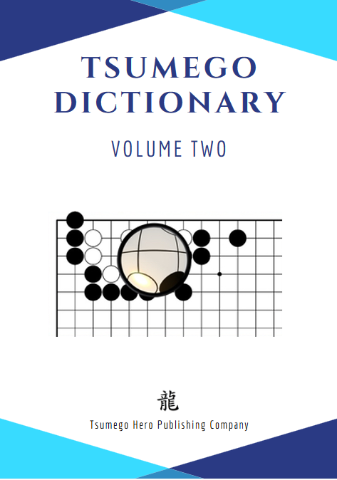 Tsumego Collection: Tsumego Dictionary Volume II #1